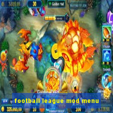 football league mod menu